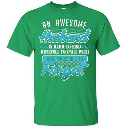 Husband T-shirt An Awesome Husband Is Hard To Irish Green