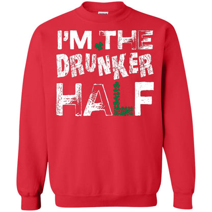 I_m The Drunker Half St. Patrick_s Day T-shirt Red