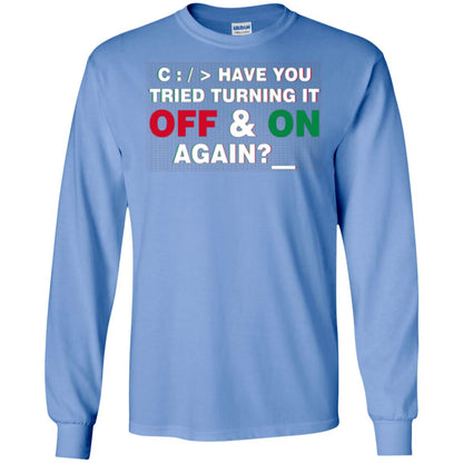 Programmer Have You Tried Turning It Off And On Again Carolina Blue