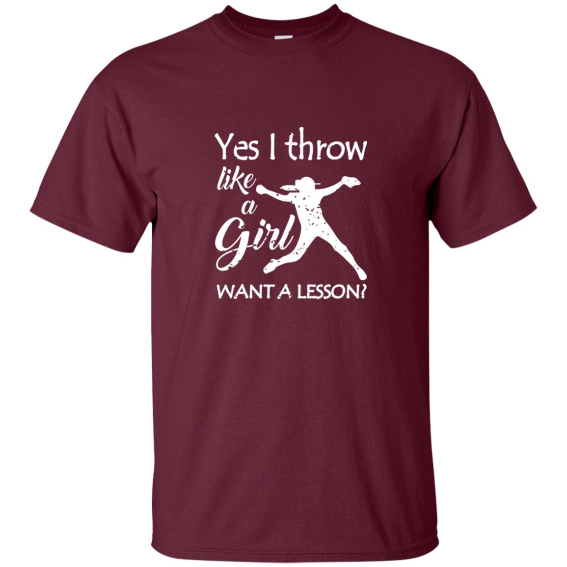 Yes I Throw Like A Girl Softball Gifts Girly Baseball Shirt Maroon