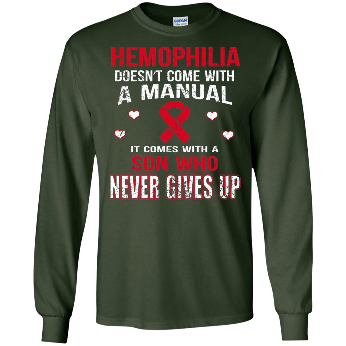 Hemophilla Shirt Comes With Son Who Never Gives Up Forest Green