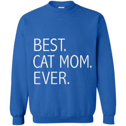 Funny Best Cat Mom Ever T-shirt Cute Cat Lady Royal
