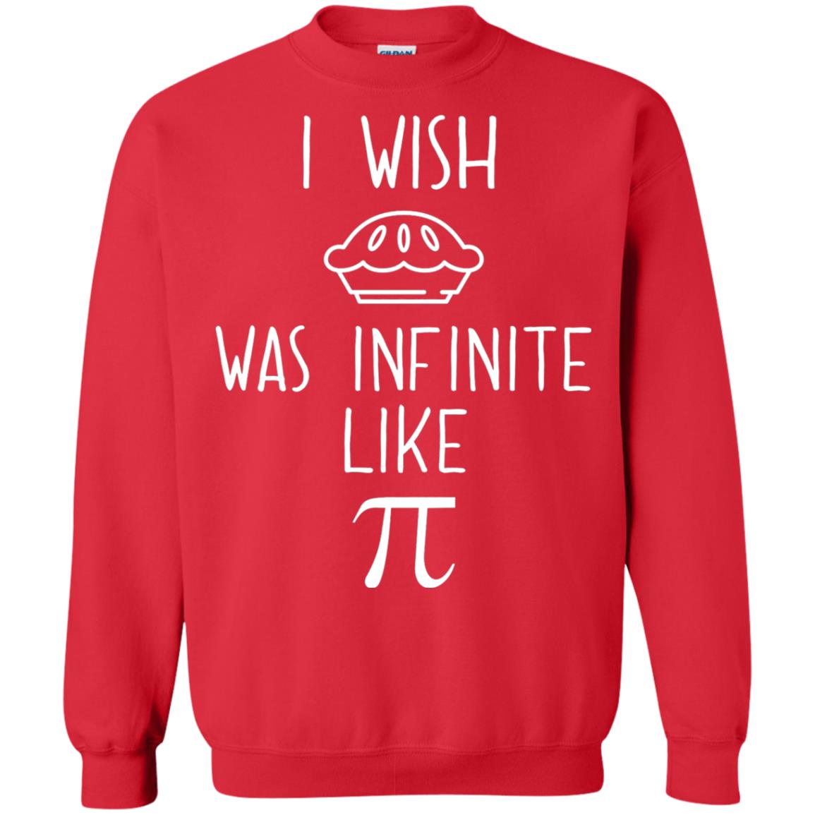 Funny Pi Day Shirt I Wish Pie Was Infinite Like Pi Red