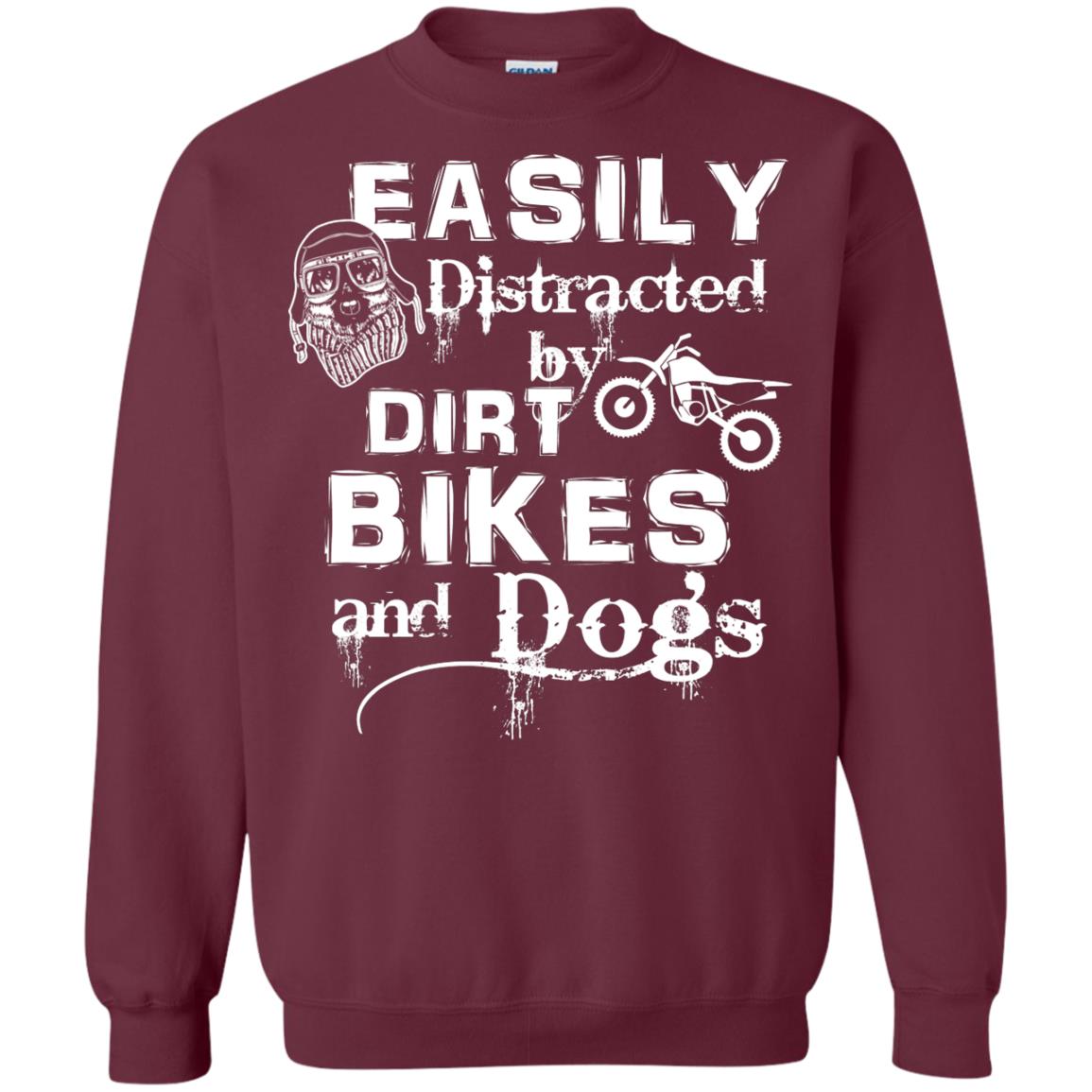 Dogs And Bikes Lover T-shirt Easily Distracted By Dirt Bikes And Dogs Maroon