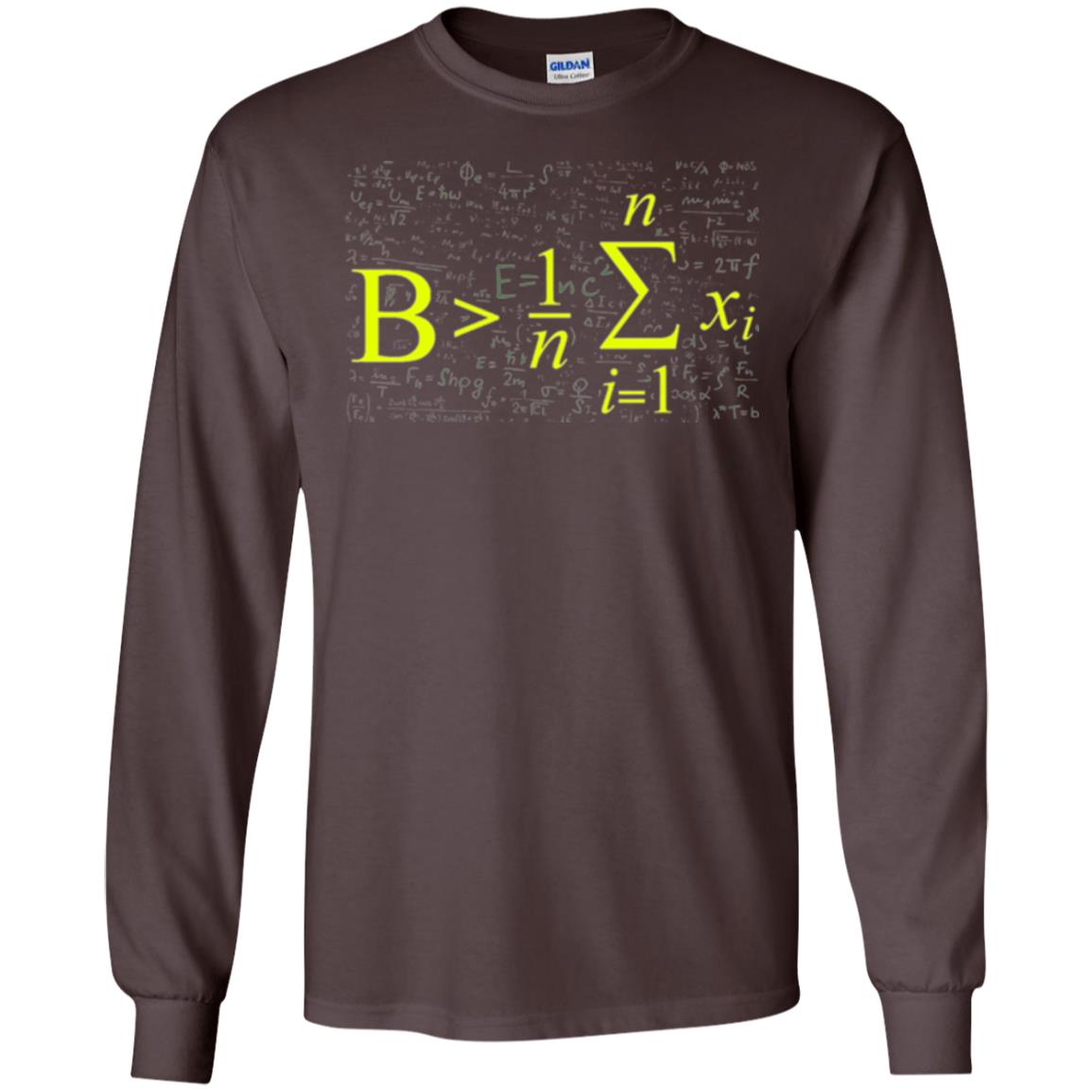 Be Greater Than Average Funny Math Lovers T-shirt Dark Chocolate