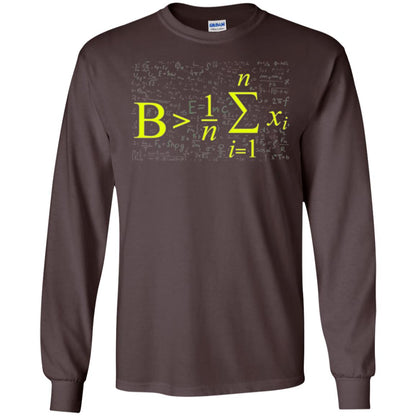 Be Greater Than Average Funny Math Lovers T-shirt Dark Chocolate