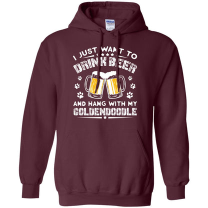 I Just Want To Drink Beer And Hang With My Goldendoodle Shirt Maroon