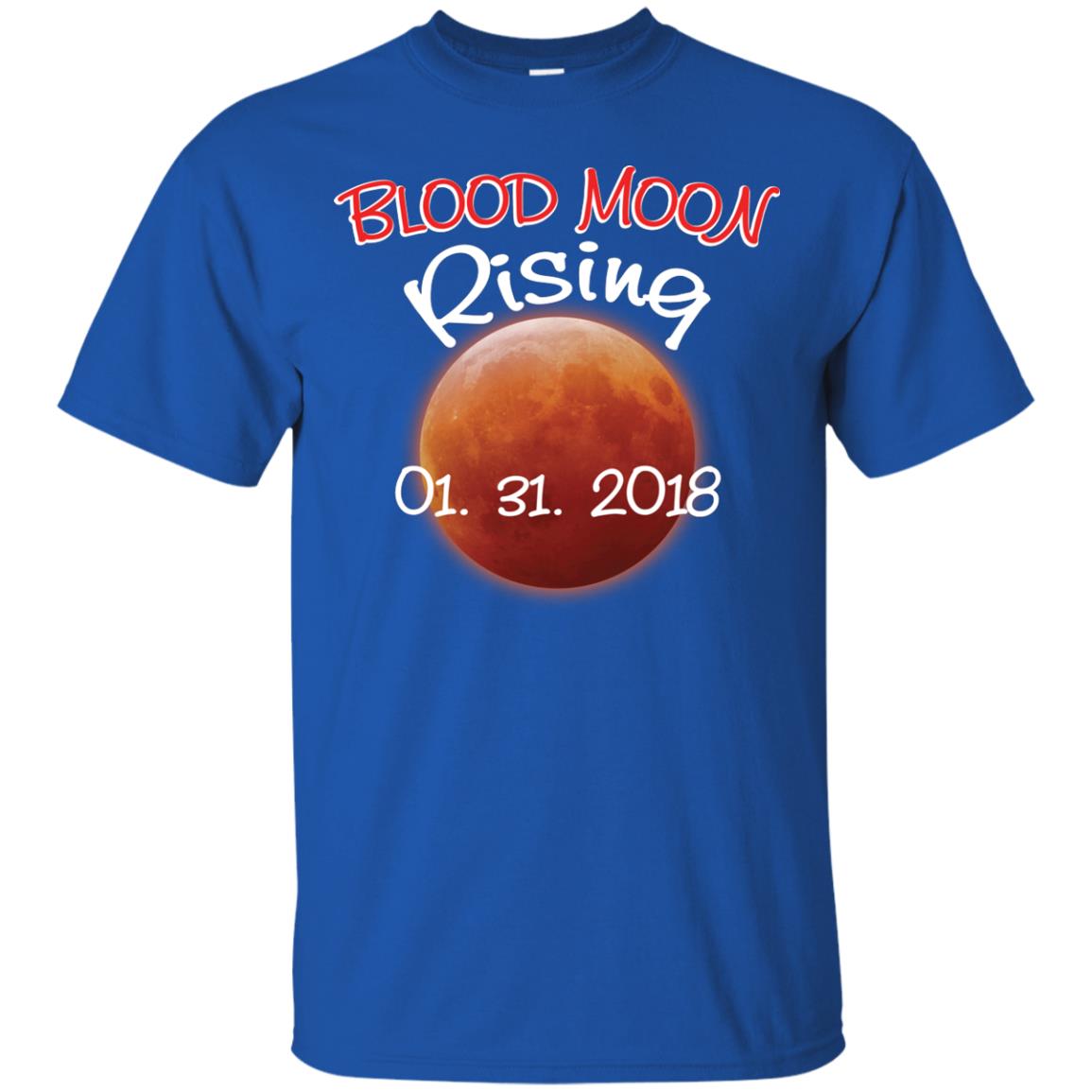 Blood Moon T-shirt Rising 01.31.2018 Royal
