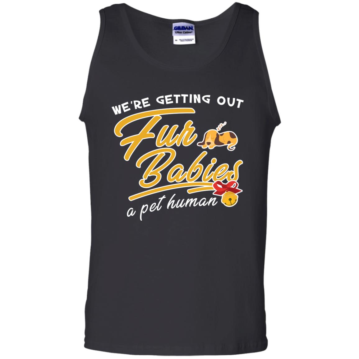 We're Getting Out Fur Babies A Pet Human Pregnancy Announcement Shirt Black