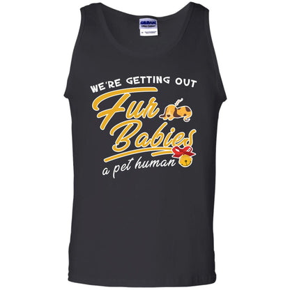 We're Getting Out Fur Babies A Pet Human Pregnancy Announcement Shirt Black