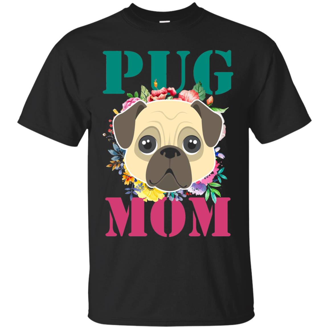 Floral Pug Mom T-shirt Puppy Pet Lover Black