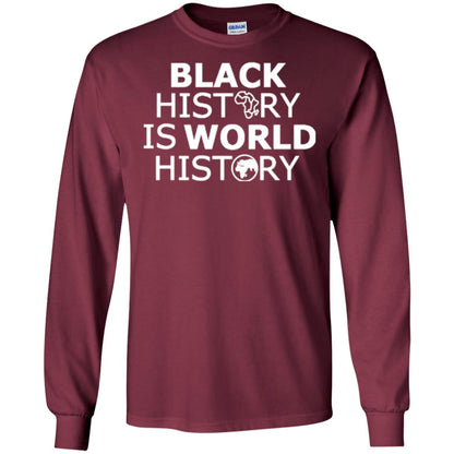 Black History Is World History T-shirt Maroon