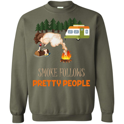 Smoke Follows Pretty People Camping Bbq Gift Shirt Military Green