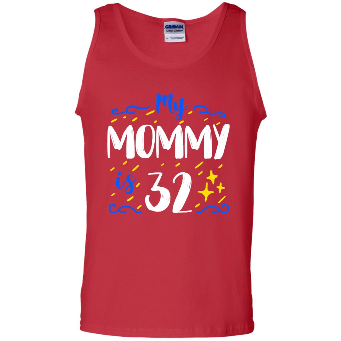 My Mommy Is 32 32th Birthday Mommy Shirt For Sons Or Daughters Red