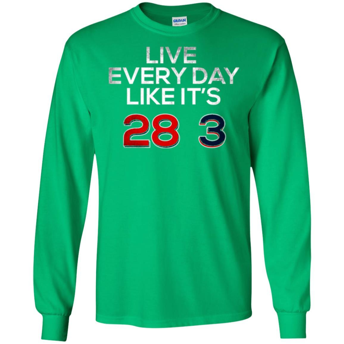 Patriotic Americans T-shirt Live Every Day Like It_s 28-3 Irish Green