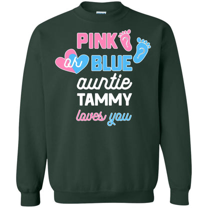 Gender Reveal Aunt Shirt Pink Or Blue Auntie Tammy Love You Forest Green