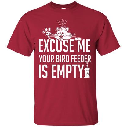 Excuse Me Your Bird Feeder Is Empty Shirt Cardinal