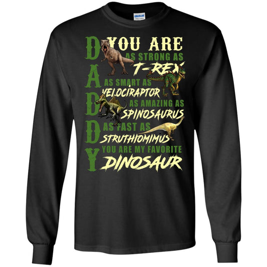 Daddy You Are My Favorite Dinosaur Shirt For Father_s Day Black