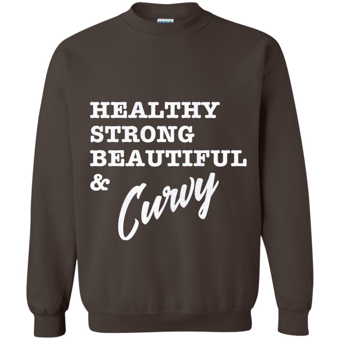 Bold Exercise T-shirt Healthy Strong Beautiful And Curvy Dark Chocolate