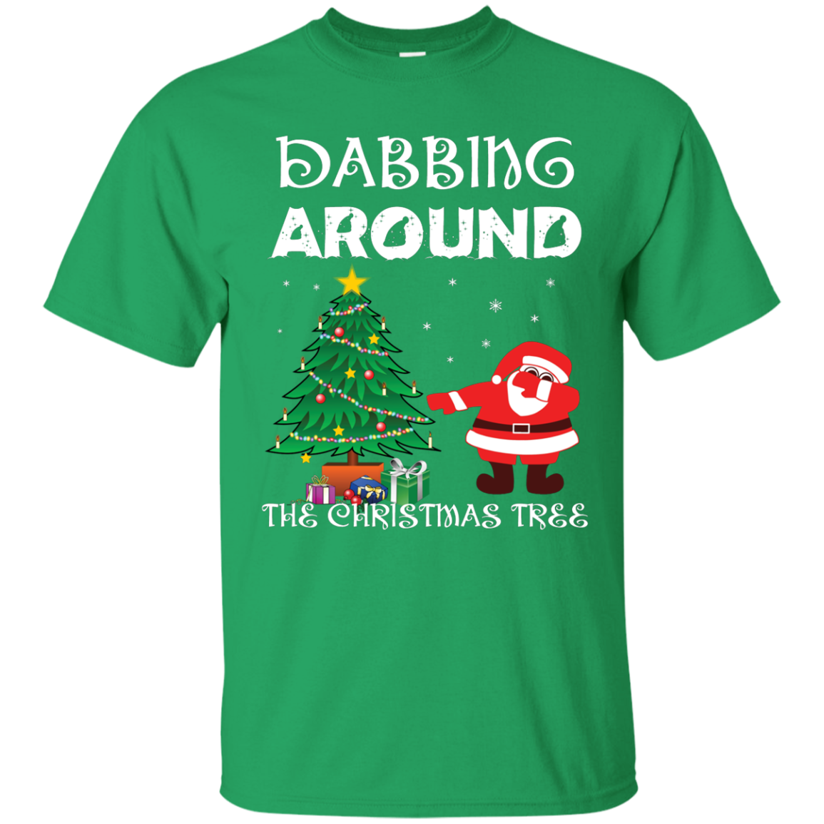 Christmas T-Shirt Dabbing Around The Christmas Tree Irish Green