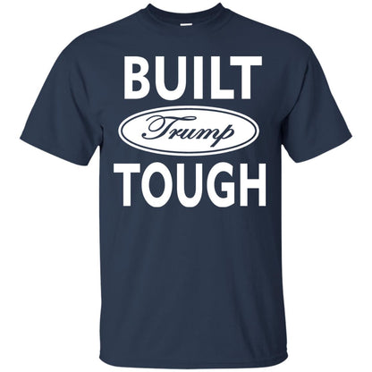 Built Trump Tough Shirt Navy