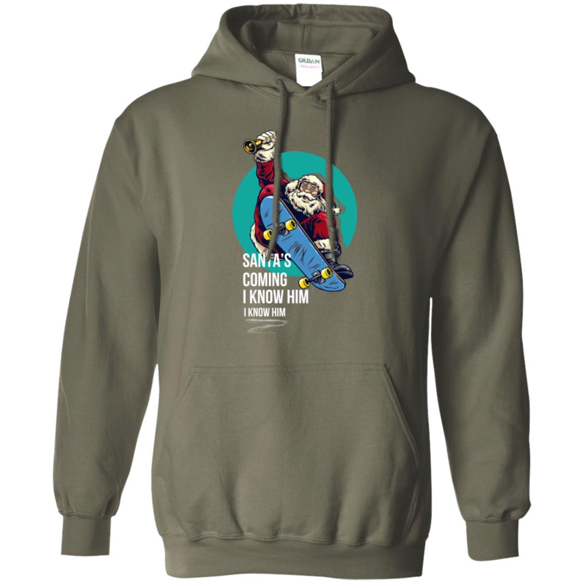 Christmas T-shirt Santa's Coming I Know Him Military Green