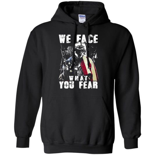 We Face What You Fear Military Of The United States Shirt Black