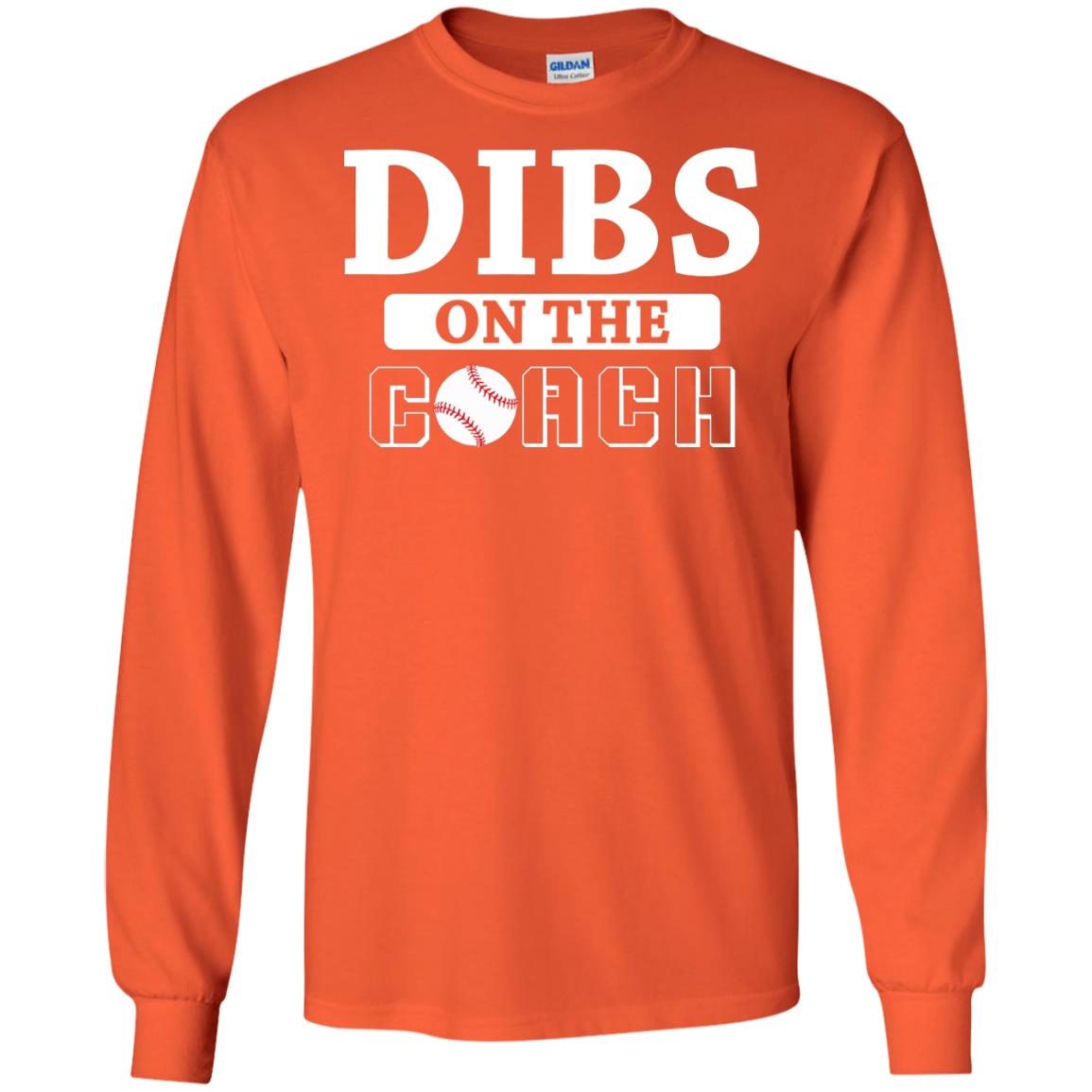 Dibs On The Coach Baseball T-shirt Orange