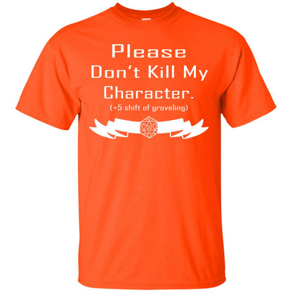 Please Dont Kill My Character Shirt Orange