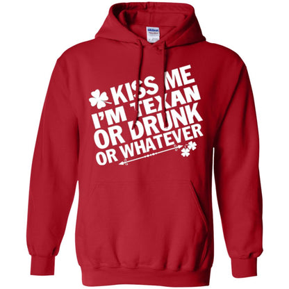 Kiss Me I_m Texan Or Drunk Or Whatever St. Patrick_s Day T-shirt Red