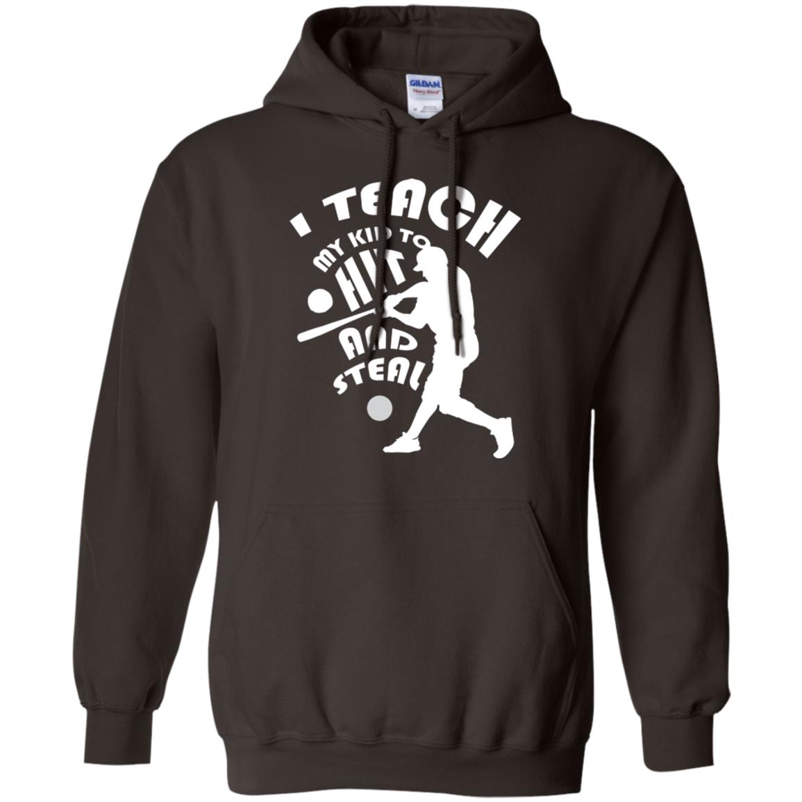 Baseball Lover T-shirt I Teach My Kid To Hit And Steal Dark Chocolate