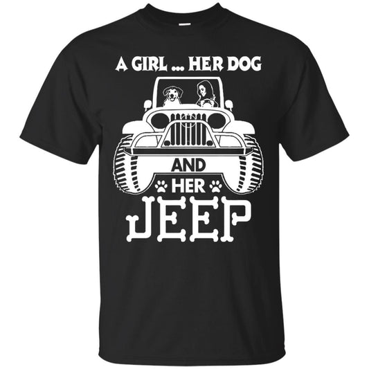 Dog Lover T-shirt A Girl Her Dog And Her Jeep Black