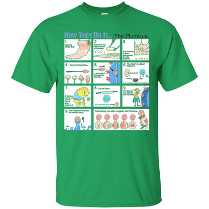 Film T-shirt How They Do Itthe Plumbus Irish Green