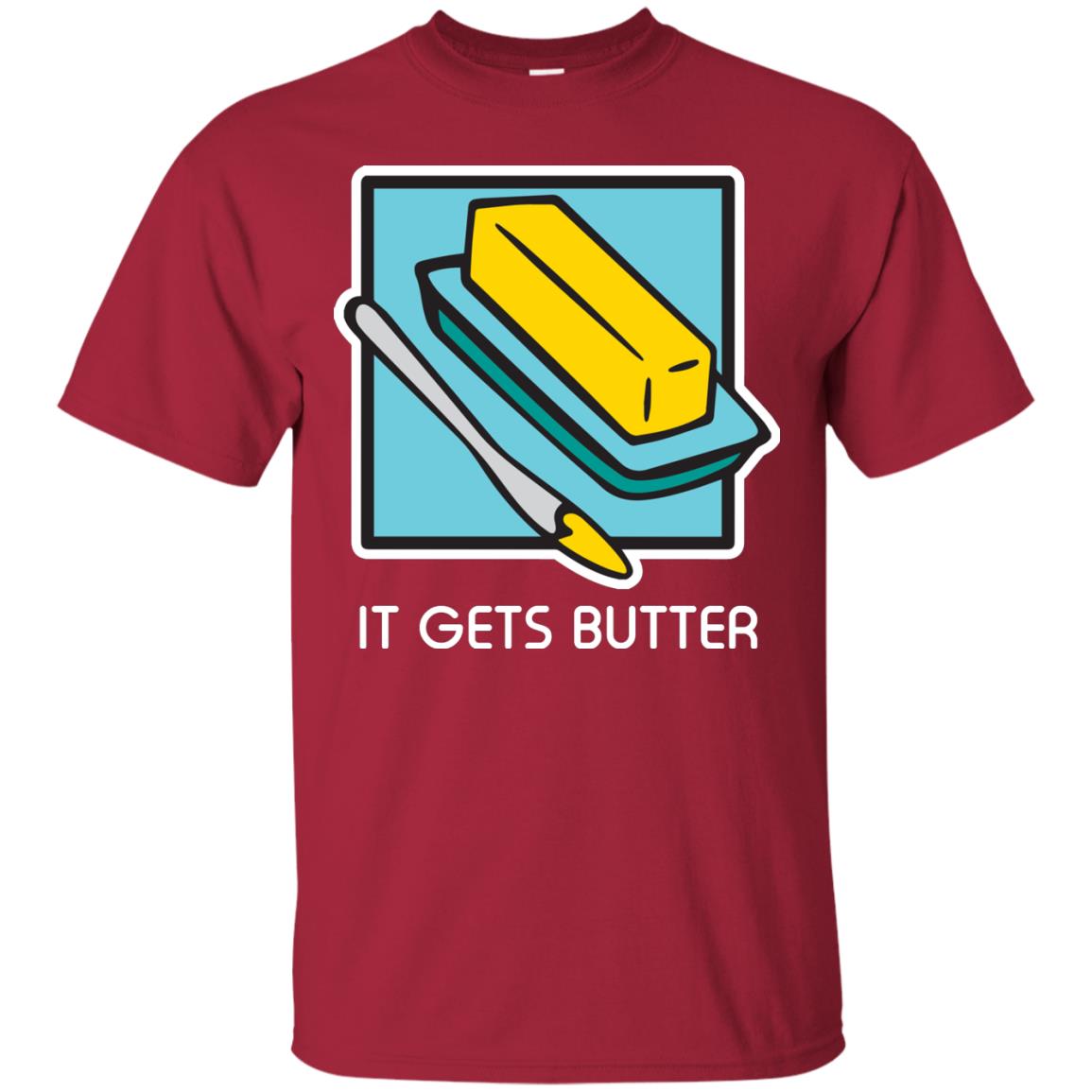It Gets Butter Gift Shirt For Butter Lover Cardinal