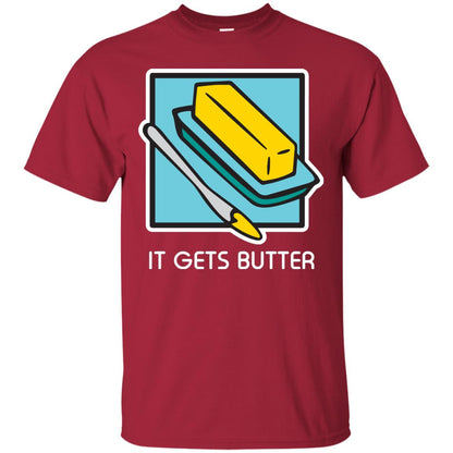 It Gets Butter Gift Shirt For Butter Lover Cardinal