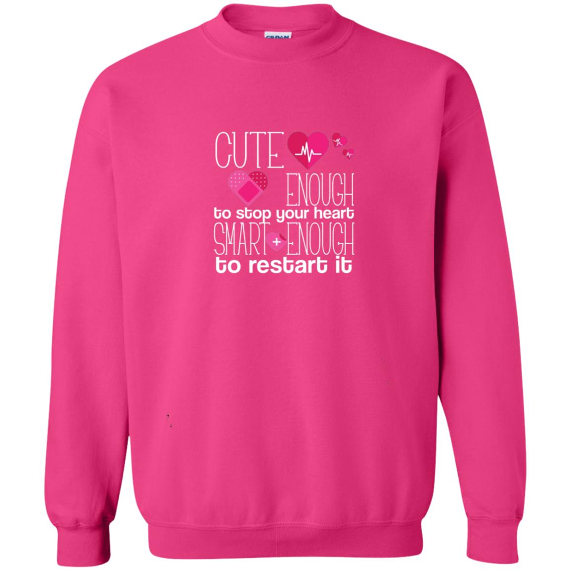 Cute Enough To Stop Your Heart Smart Enough To Restart It Nursing Student Heliconia