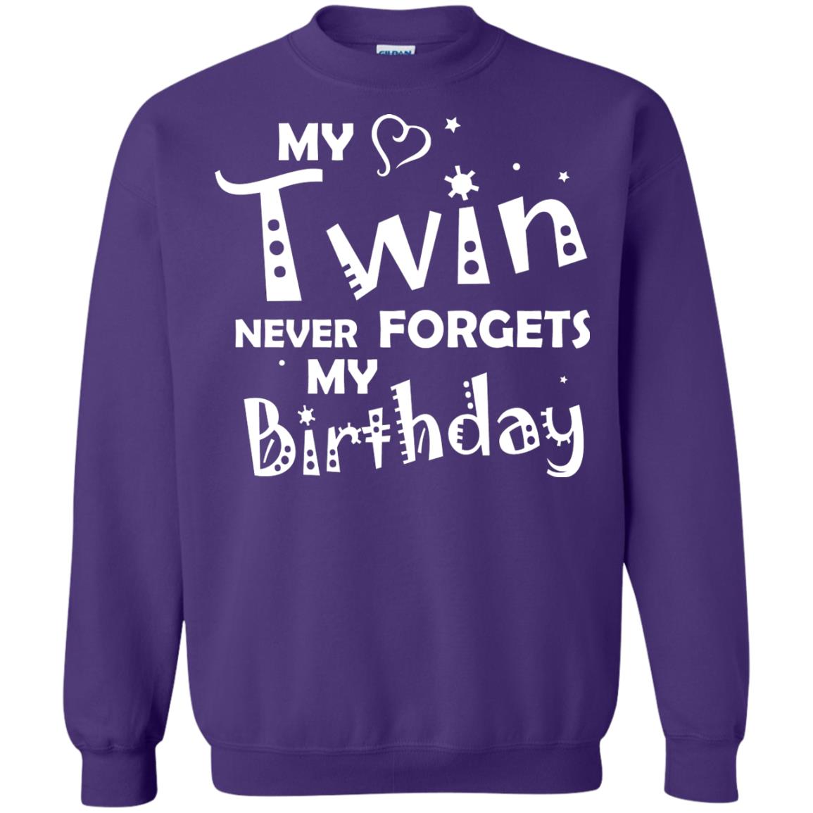 Family T-shirt My Twin Never Forgets My Birthday Purple