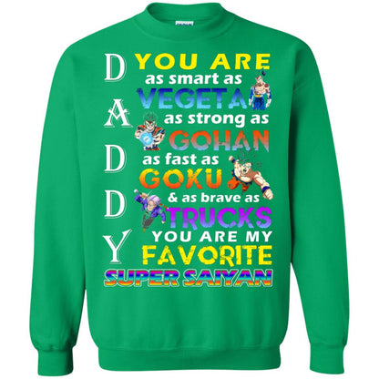 You Are As Smart As Vegeta Daddy T-shirt Irish Green