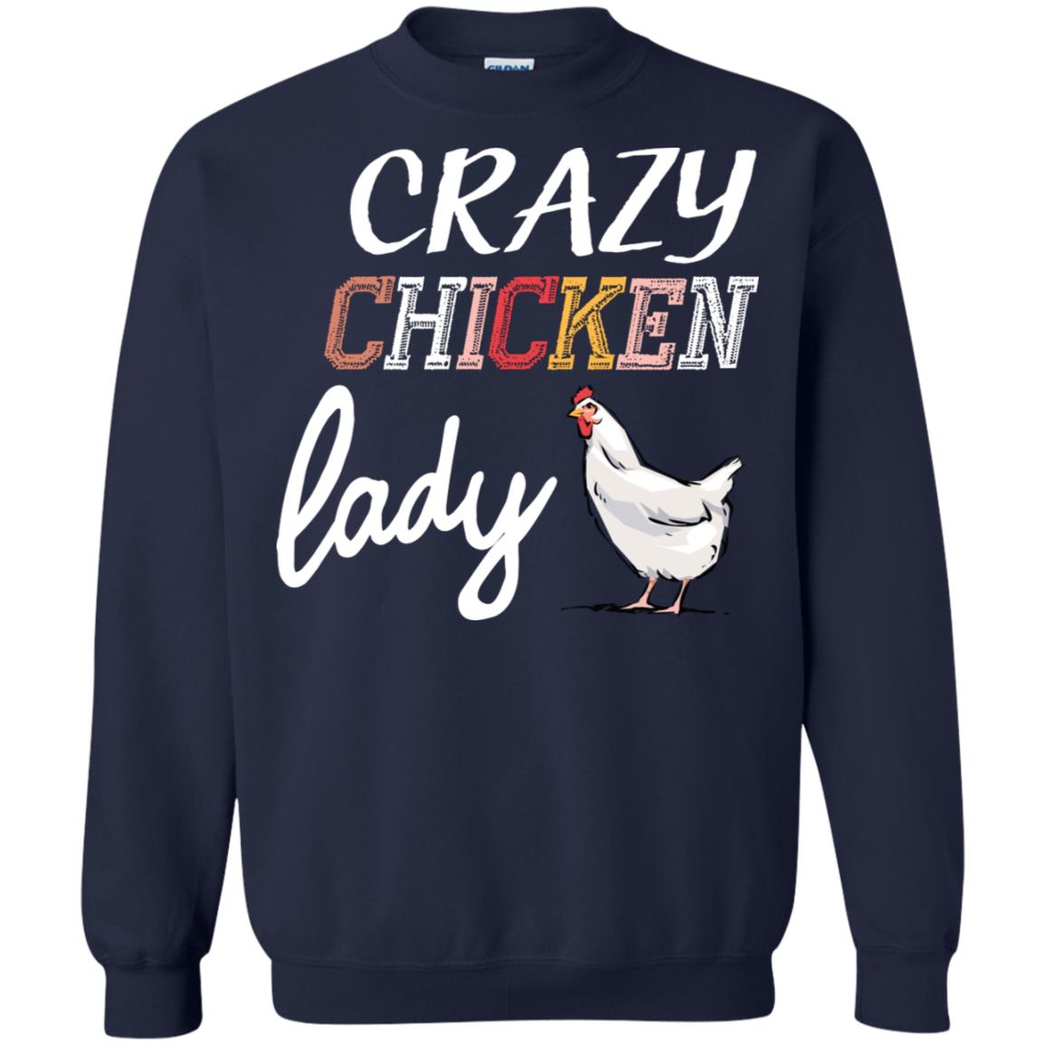 Crazy Chicken Lady Chicken Shirt For Girls Womens Navy