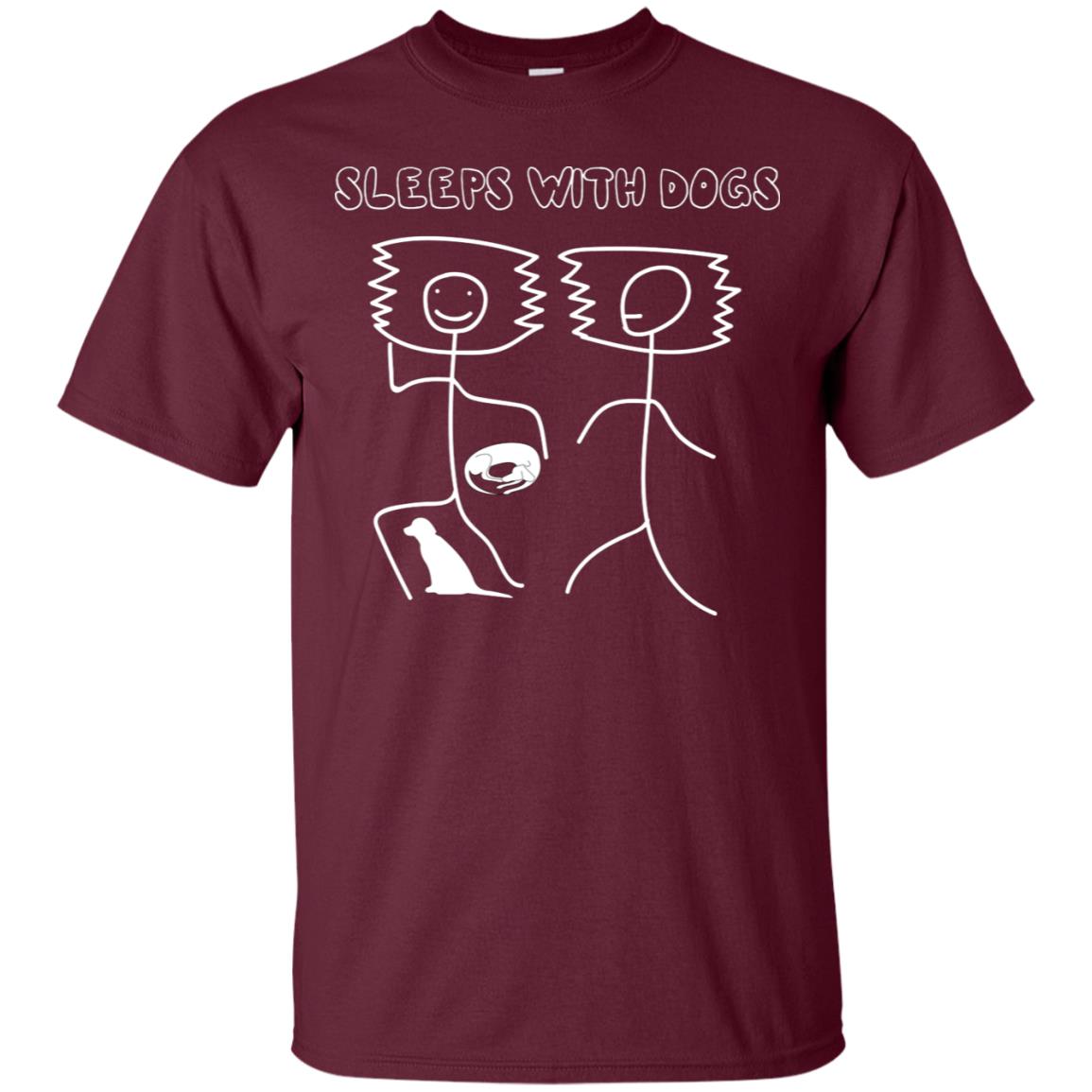 Sleep With Dogs Funny Dog Owner Shirt Maroon
