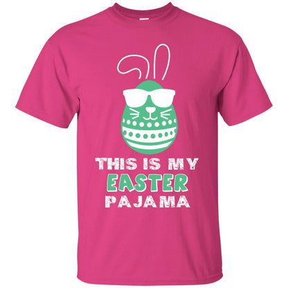 This Is My Easter Pajama Funny Easter T-shirt Heliconia