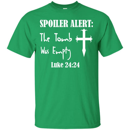 Spoiler Alert The Tomb Was Empty Luke 24_24 Christian Gift Shirt Irish Green