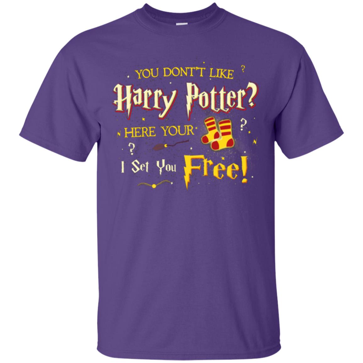 You Don_t Like Harry Potter Here Your I Set You Free Movie T-shirt Purple