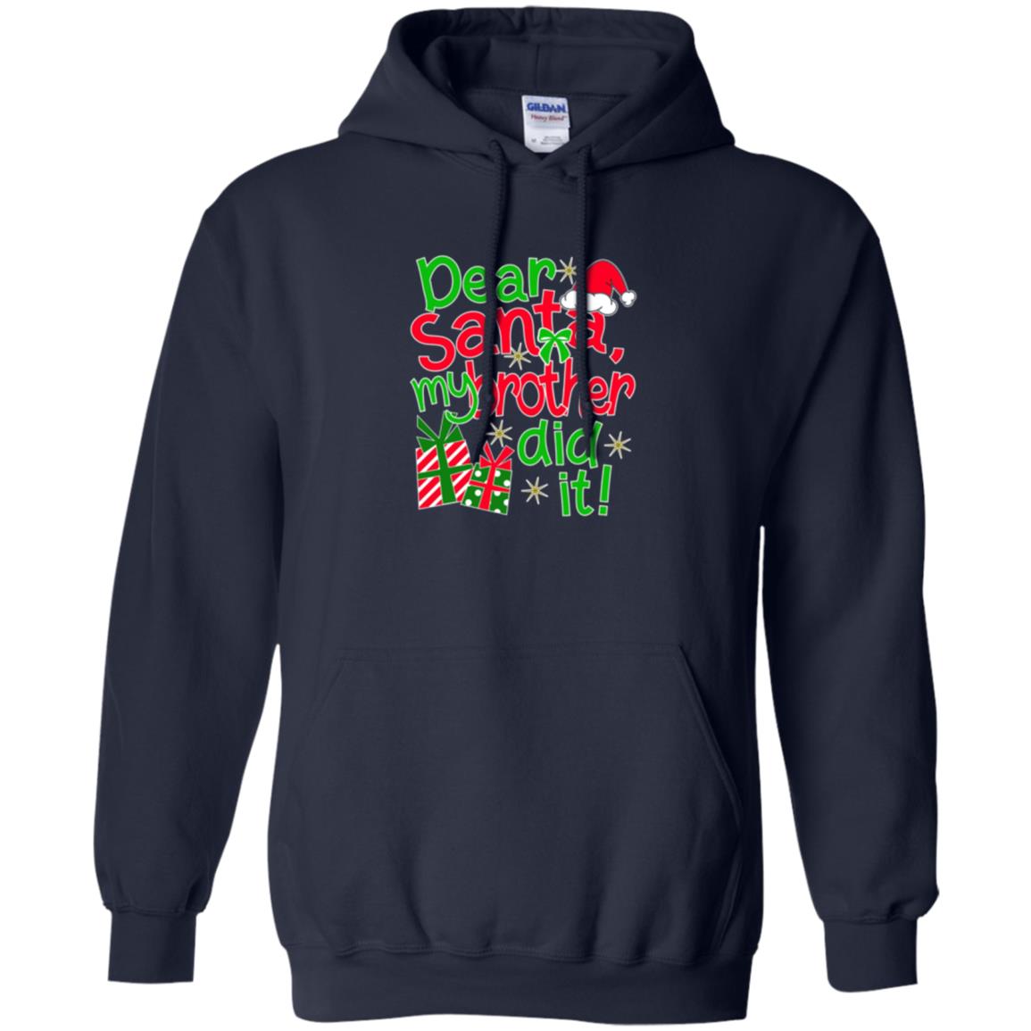 Christmas T-shirt Dear Santa My Brother Did It Navy