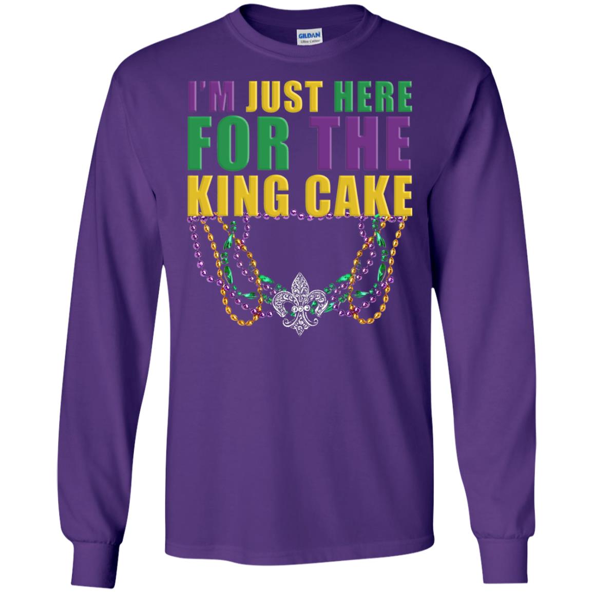 Mardi Gras Beads T-shirt I_m Just Here For The King Cake Purple