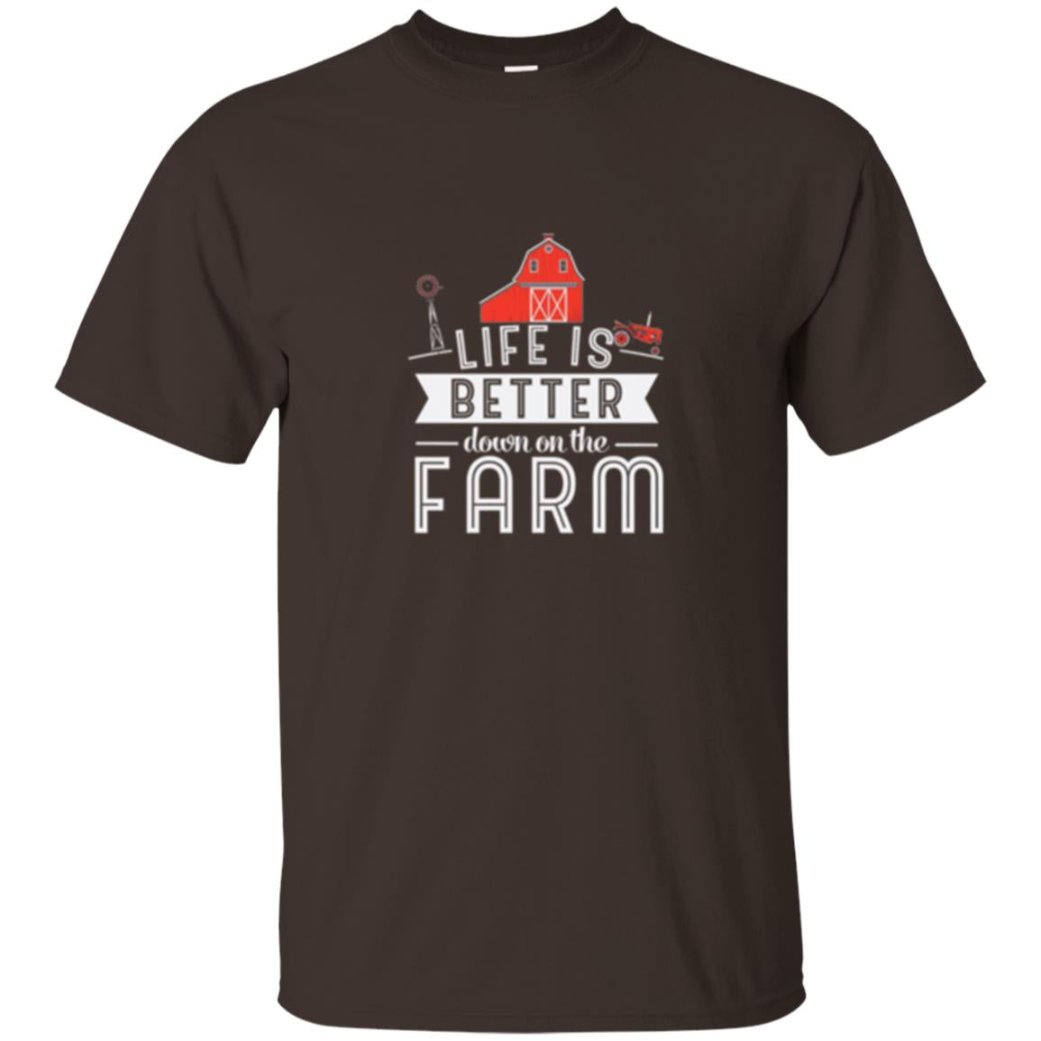Life Is Better Down On The Farm Farmer T-shirt Dark Chocolate