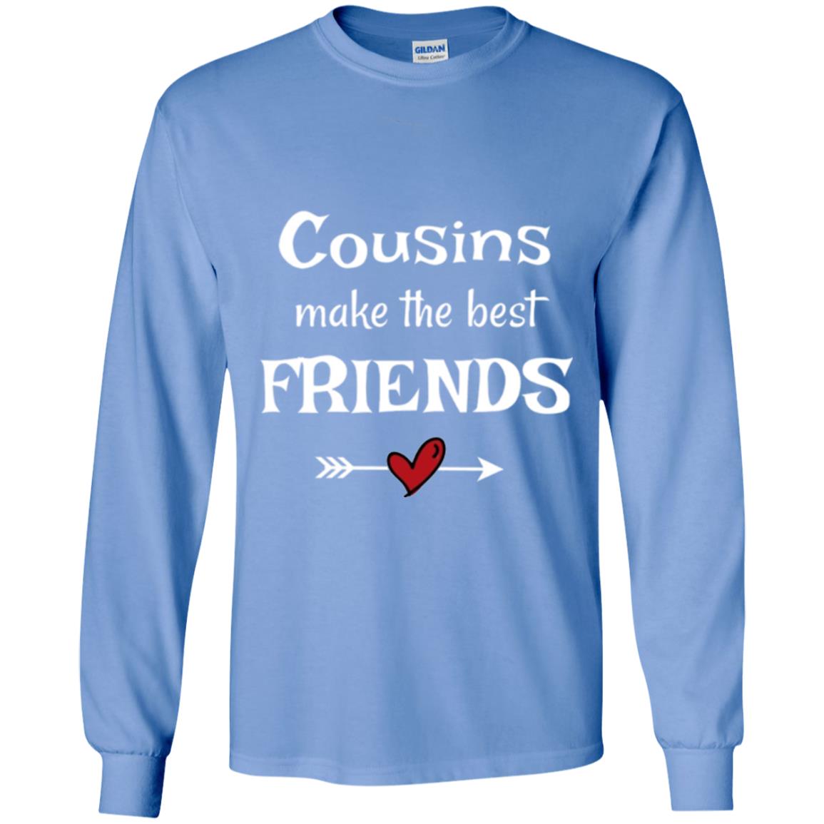 Cousins Make The Best Friends T-shirt Carolina Blue