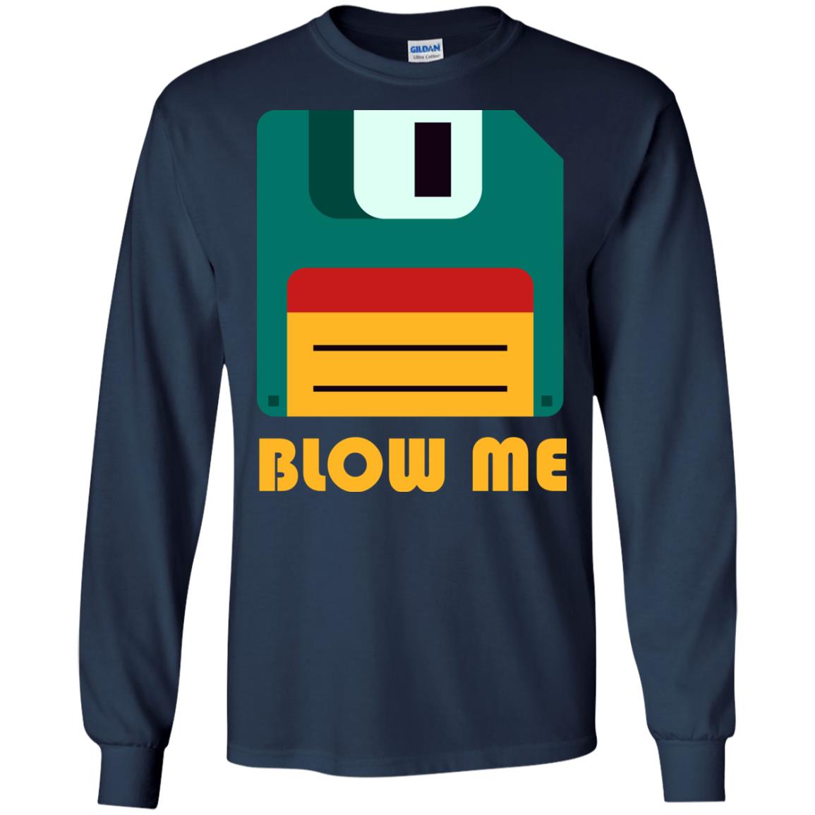 Blow Me Funny Floppy Disk Saying T-shirt Navy