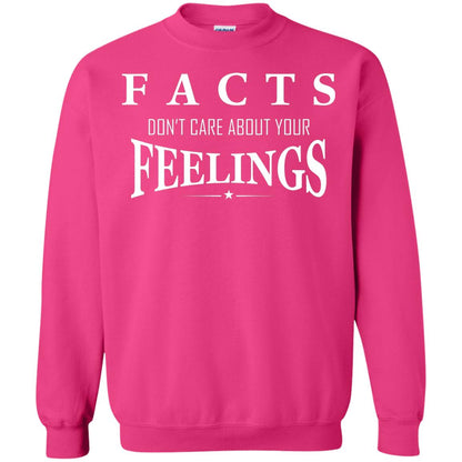 Facts Don't Care About Your Feelings T-shirt Heliconia