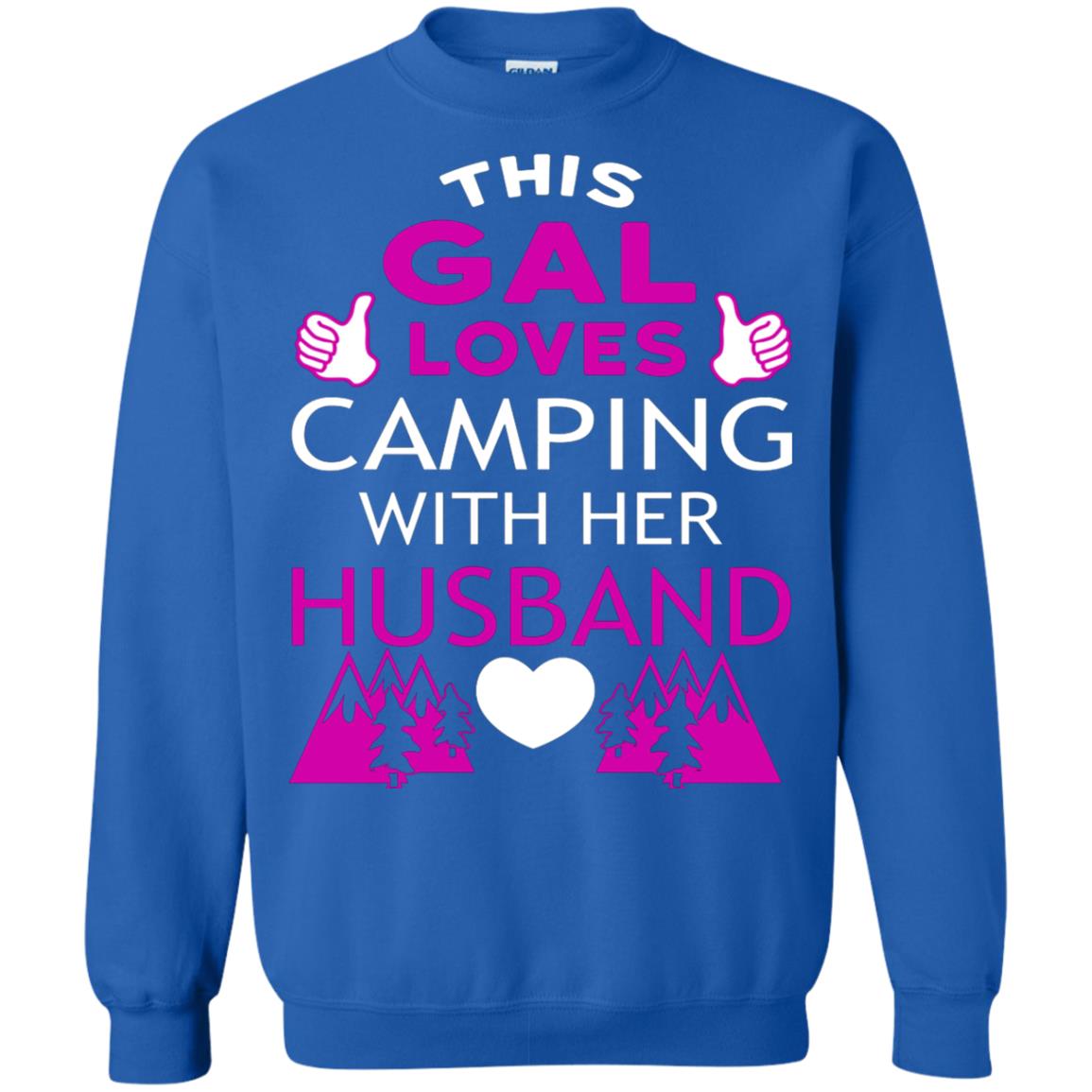 This Gal Loves Camping With Her Husband Wife Shirt Royal